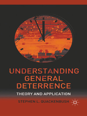 cover image of Understanding General Deterrence